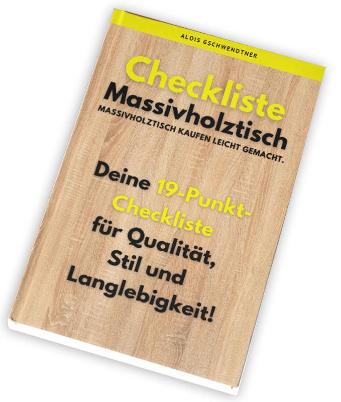 Massivholztische Checkliste